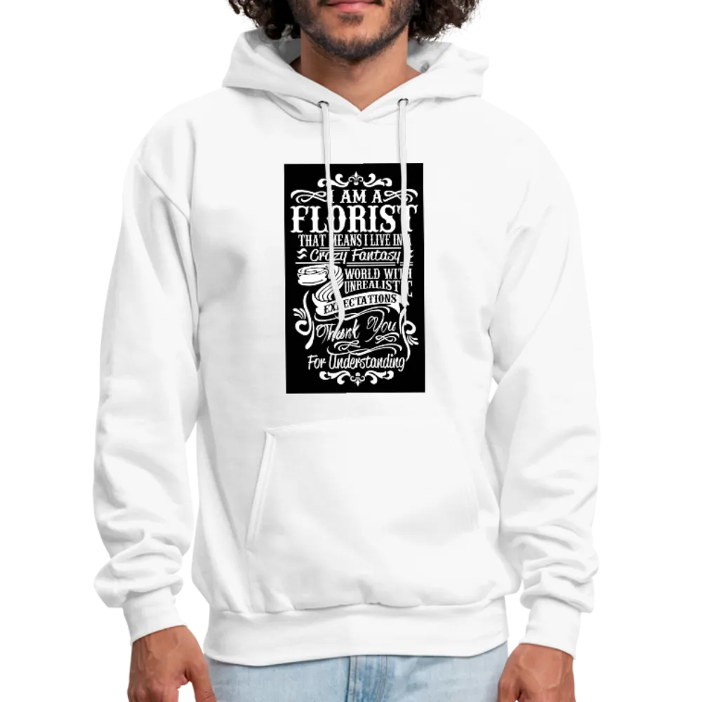 I Am A Florist Men's Hoodie