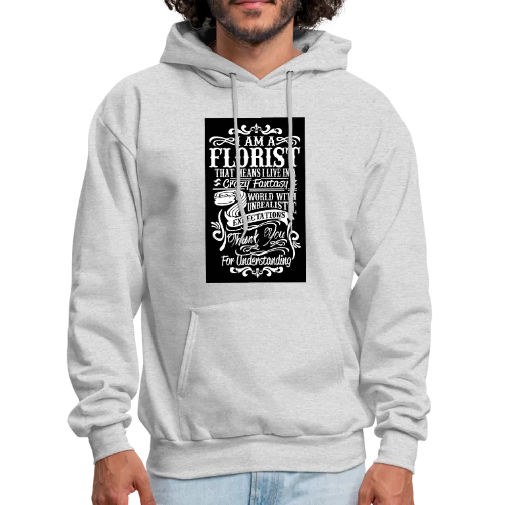 I Am A Florist Men's Hoodie