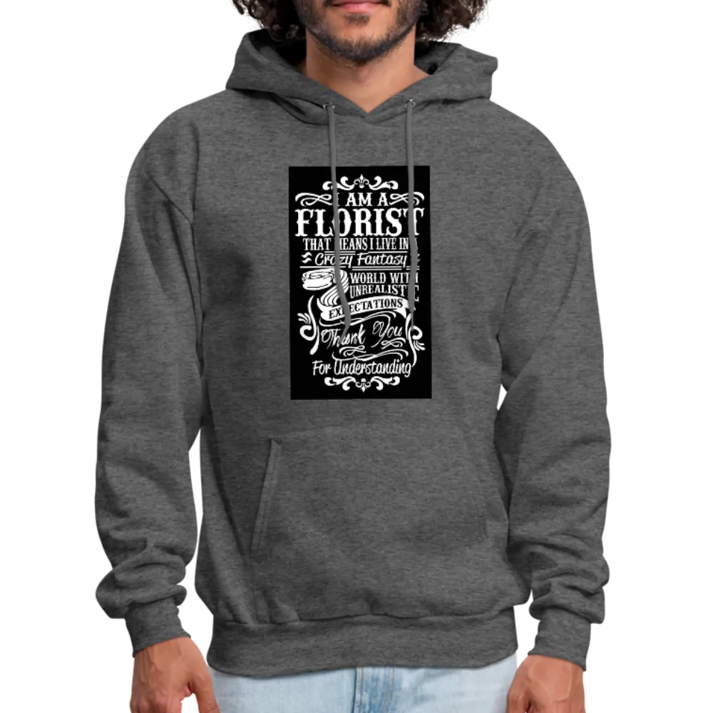 I Am A Florist Men's Hoodie