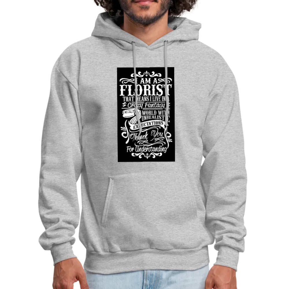I Am A Florist Men's Hoodie