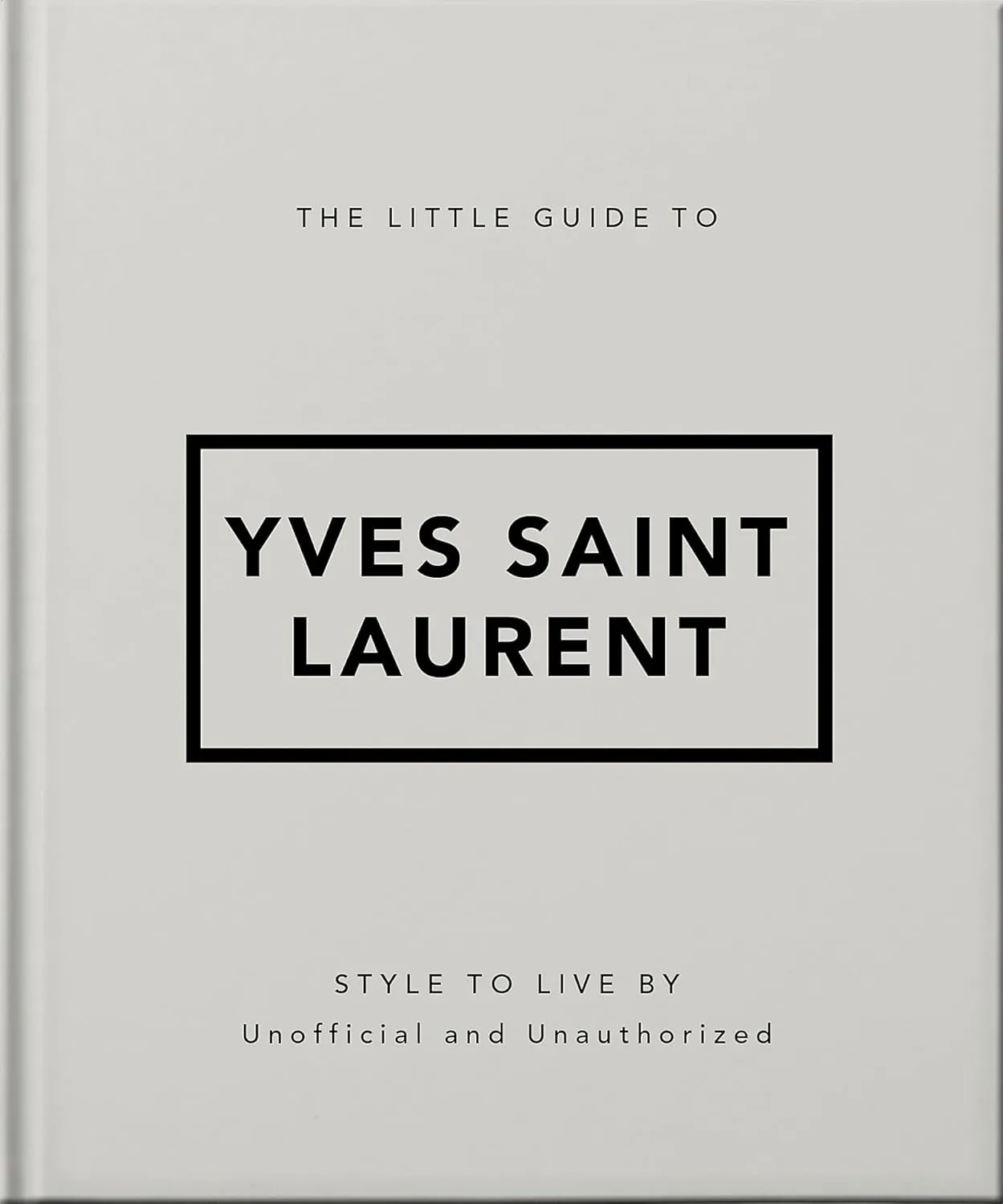 Little Book of Yves Saint Laurent