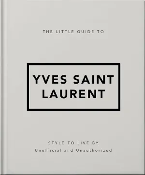 Little Book of Yves Saint Laurent